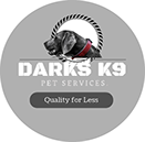 Darks K9 Pet Services